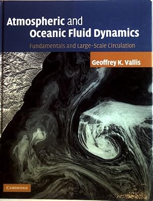 Atmospheric and Oceanic Fluid Dynamics: Fundamentals and Large-scale Circulation