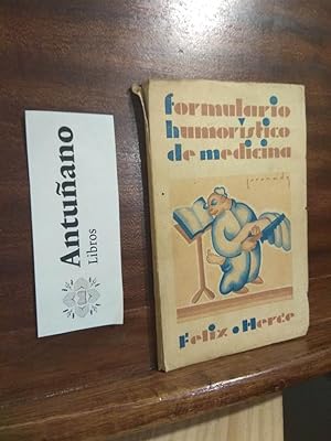 Bild des Verkufers fr Formulario humoristico de medicina zum Verkauf von Libros Antuano