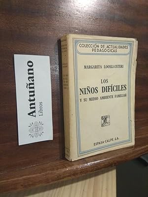 Imagen del vendedor de Los nios difciles y su medio ambiente familiar a la venta por Libros Antuano