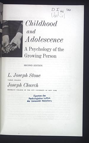 Imagen del vendedor de Childhood and Adolescence. A Psychology of the Growing Person. a la venta por books4less (Versandantiquariat Petra Gros GmbH & Co. KG)