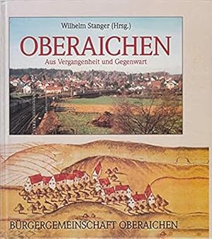 Seller image for Oberaichen. Aus Vergangenheit und Gegenwart. for sale by Antiquariat Heinzelmnnchen