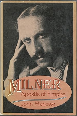 Seller image for Milner: Apostle of Empire for sale by Christison Rare Books, IOBA SABDA