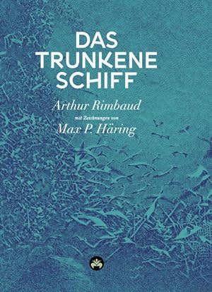 Seller image for Das trunkene Schiff for sale by Rheinberg-Buch Andreas Meier eK