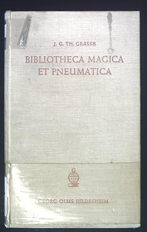 Seller image for Bibliotheca Magica et Pneumatica, oder wissenschaftliche geordnete Bibliographie. for sale by books4less (Versandantiquariat Petra Gros GmbH & Co. KG)