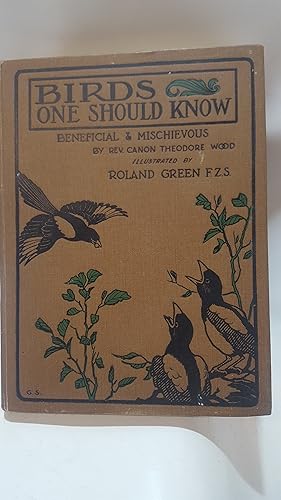 Bild des Verkufers fr Birds One Should Know, Beneficial and Mischievous, zum Verkauf von Cambridge Rare Books