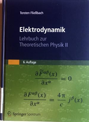 Seller image for Elektrodynamik: Lehrbuch zur Theoretischen Physik II for sale by books4less (Versandantiquariat Petra Gros GmbH & Co. KG)