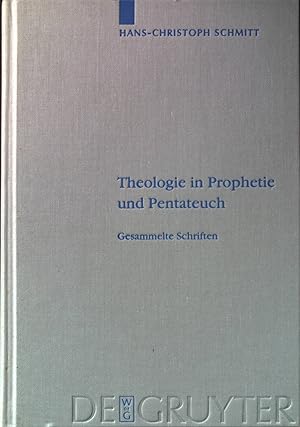 Imagen del vendedor de Theologie in Prophetie und Pentateuch. Beihefte zur Zeitschrift fr die alttestamentliche Wissenschaft ; Bd. 310 a la venta por books4less (Versandantiquariat Petra Gros GmbH & Co. KG)