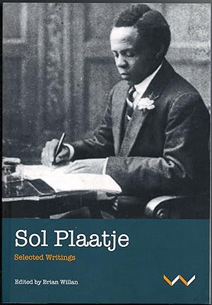 Seller image for Sol Plaatje. Selected Writings for sale by Christison Rare Books, IOBA SABDA