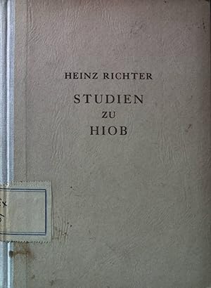 Bild des Verkufers fr Studien zu Hiob : Der Aufbau des Hiobbuches, dargestellt an den Gattungen des Rechtslebens. Theologische Arbeiten Bd. 11 zum Verkauf von books4less (Versandantiquariat Petra Gros GmbH & Co. KG)