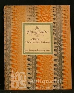 Alt-Salzburger Bilder nach 10 Federzeichnungen von Ulf Seidl.