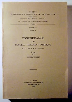 Bild des Verkufers fr CONCORDANCE DU NOUVEAU TESTAMENT SAHIDIQUE (Tomo 13) - Louvain 1958 zum Verkauf von Llibres del Mirall