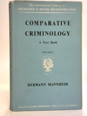 Image du vendeur pour Comparative Criminology: A Text Book, Vol 2 mis en vente par World of Rare Books