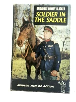 Seller image for Soldier In The Saddle for sale by World of Rare Books