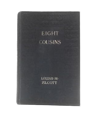 Imagen del vendedor de Eight Cousins a la venta por World of Rare Books