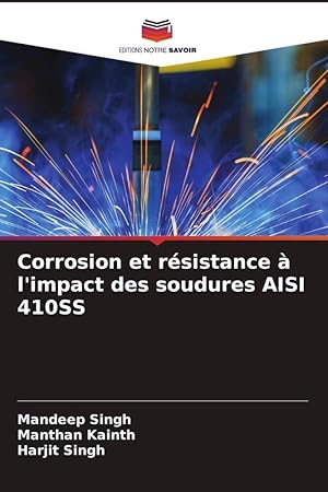 Bild des Verkufers fr Corrosion et rsistance  l\ impact des soudures AISI 410SS zum Verkauf von moluna