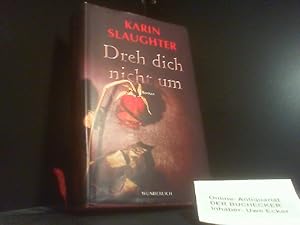 Bild des Verkufers fr Dreh dich nicht um : Roman. Dt. von Sophie Zeitz zum Verkauf von Der Buchecker