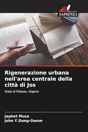 Image du vendeur pour Rigenerazione urbana nell\ area centrale della citt di Jos mis en vente par moluna