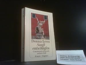 Bild des Verkufers fr Sanft entschlafen : Commissario Brunettis sechster Fall ; Roman. Aus dem Amerikan. von Monika Elwenspoek / Diogenes-Taschenbuch ; 23139 zum Verkauf von Der Buchecker