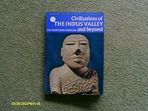 Seller image for Civilizations of The Indus Valley and beyond for sale by Buybyebooks