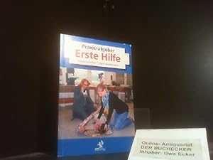 Seller image for Praxisratgeber Erste Hilfe. Hauke Schrder ; Mark Winkelmann for sale by Der Buchecker