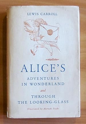 Seller image for Alice's adventures in wonderland and Through the Looking-Glass , I ed. 1946 ill. PEAKE for sale by L'Angolo del Collezionista di B. Pileri
