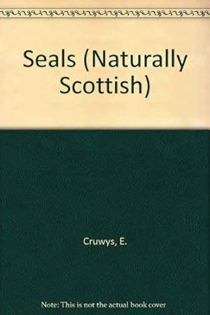 Seller image for Seals (Naturally Scottish) for sale by WeBuyBooks