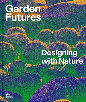 Seller image for Garden Futures for sale by moluna