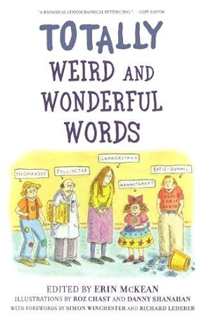 Imagen del vendedor de Totally Weird and Wonderful Words a la venta por WeBuyBooks