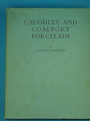 Caughley and Coalport Porcelain