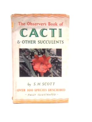 Seller image for The Observer's Book of Cacti and other Succulents for sale by World of Rare Books