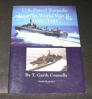 Bild des Verkufers fr U.S. Patrol Torpedo Boats in World War II 1939 - 1945 zum Verkauf von powellbooks Somerset UK.