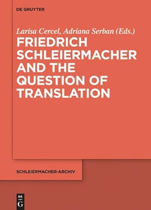 Seller image for Friedrich Schleiermacher and the Question of Translation for sale by BuchWeltWeit Ludwig Meier e.K.