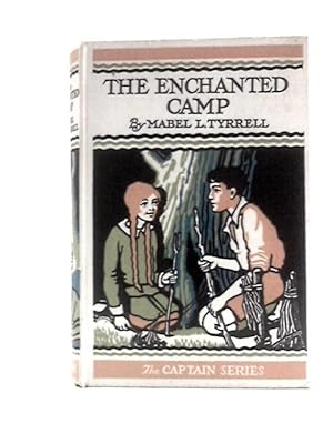 Imagen del vendedor de The Enchanted Camp a la venta por World of Rare Books