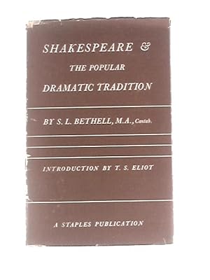 Seller image for Shakespeare & The Popular Dramatic Tradition for sale by World of Rare Books