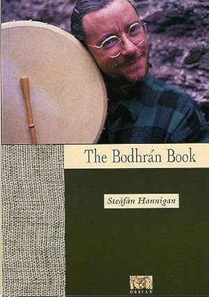 Bild des Verkufers fr Steafan Hannigan: The Bodhran Book zum Verkauf von WeBuyBooks