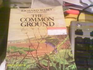 Seller image for Common Ground: A Place for Nature in Britain's Future? for sale by WeBuyBooks
