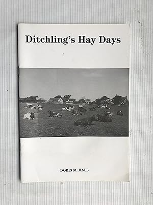 Ditchling's Hay Days