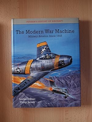 Immagine del venditore per MODERN WAR MACHINE: Military Aviation since 1945 (Putnam's History of Aircraft) venduto da Terry Blowfield