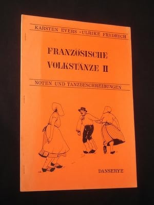 Seller image for Franzsische Volkstnze II. Noten und Tanzbeschreibungen for sale by Fast alles Theater! Antiquariat fr die darstellenden Knste