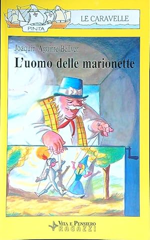 Bild des Verkufers fr L'uomo delle marionette zum Verkauf von Librodifaccia