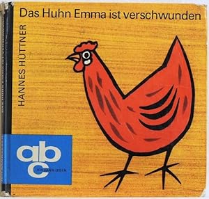 Bild des Verkufers fr Das Huhn Emma ist verschwunden zum Verkauf von Peter-Sodann-Bibliothek eG