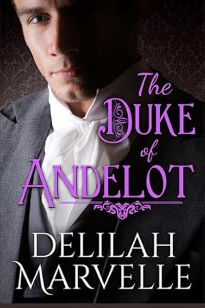 Imagen del vendedor de The Duke of Andelot: Volume 7 (School Of Gallantry) a la venta por WeBuyBooks