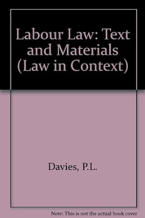 Seller image for Labour Law: Text and Materials (Law in Context S.) for sale by WeBuyBooks