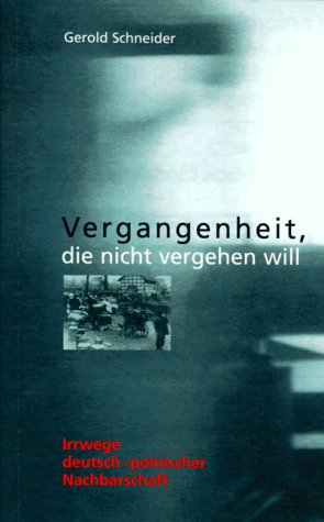 Bild des Verkufers fr Vergangenheit, die nicht vergehen will zum Verkauf von Gabis Bcherlager