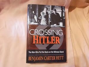 Immagine del venditore per Crossing Hitler: The man who put the Nazis in the Witness Stand venduto da Feline Books
