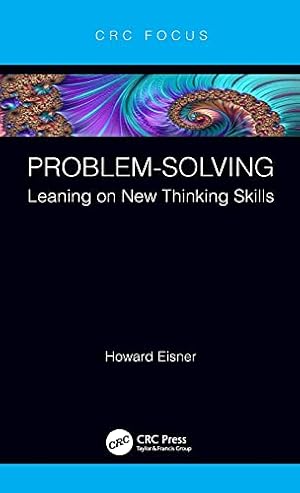 Image du vendeur pour Problem-Solving: Leaning on New Thinking Skills mis en vente par WeBuyBooks