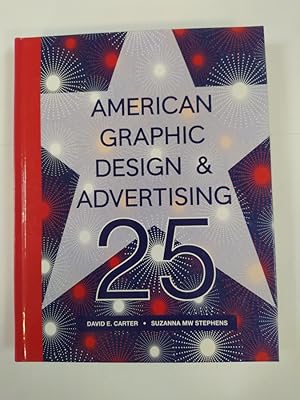 Image du vendeur pour American Graphic Design and Advertising 25 (AMERICAN CORPORATE IDENTITY). mis en vente par TraperaDeKlaus