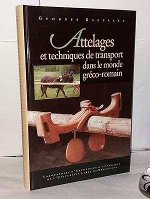 Attelage et techniques de transport dans le monde gréco-romain