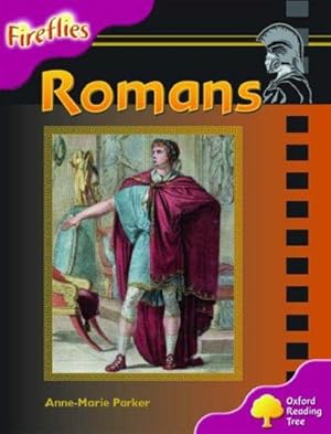 Imagen del vendedor de Oxford Reading Tree: Stage 10: Fireflies: Romans a la venta por WeBuyBooks