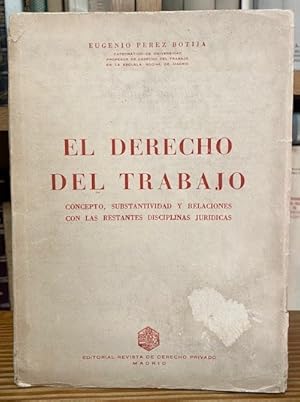 Imagen del vendedor de EL DERECHO DEL TRABAJO. Concepto, substantivad y relaciones con las restantes disciplinas jurdicas a la venta por Fbula Libros (Librera Jimnez-Bravo)